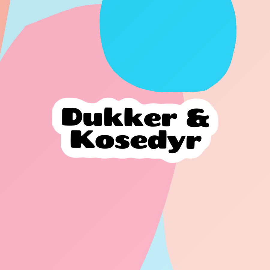 Dukker & Kosedyr
